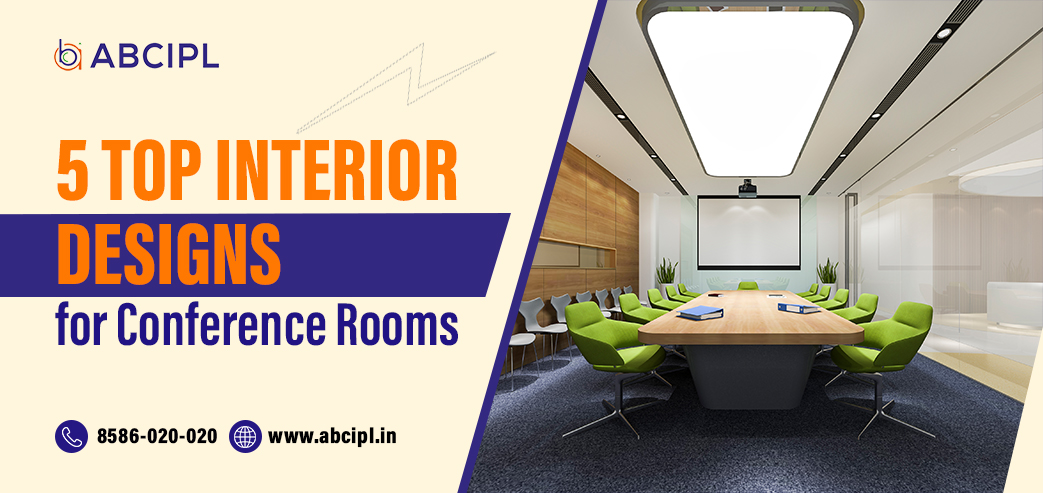 5 Top Interior Designs for Conference Rooms